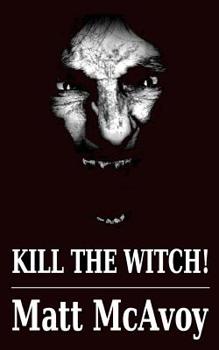 Paperback Kill the Witch! Book