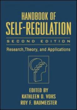 Hardcover Handbook of Self-Regulation, Second Edition: Research, Theory, and Applications Book