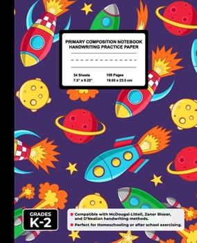 Primary Composition Notebook Handwriting Practice Paper: Rocket In Sky Blank Writing Sheets for Kindergarten to 2nd Grade Elementary Students, School Exercise Book for Kids