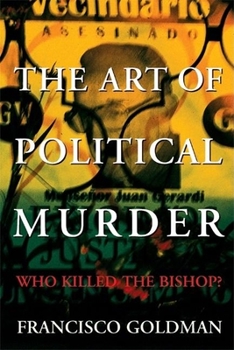 Hardcover The Art of Political Murder: Who Killed the Bishop? Book