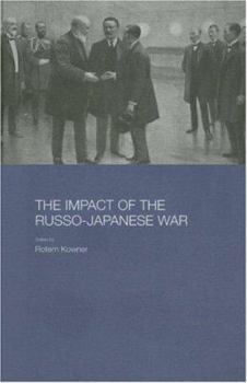 Hardcover The Impact of the Russo-Japanese War Book
