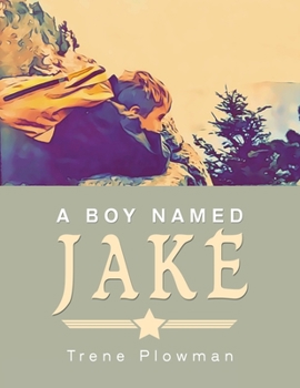 Paperback A Boy Named Jake Book