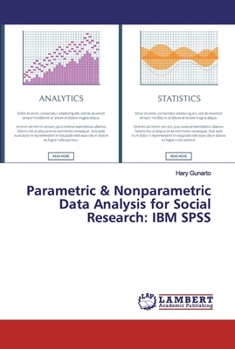 Paperback Parametric & Nonparametric Data Analysis for Social Research: IBM SPSS Book