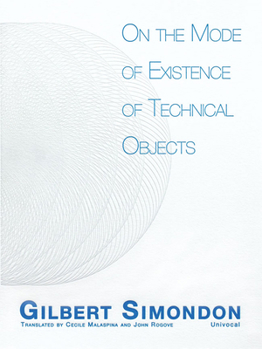 Paperback On the Mode of Existence of Technical Objects (Univocal) Book