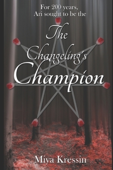 Paperback The Changeling's Champion Book