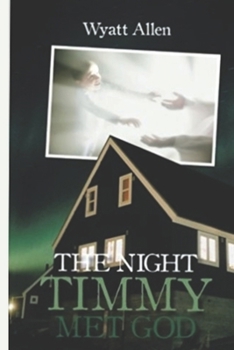 Paperback The Night Timmy Met God Book