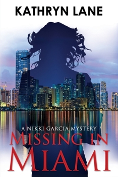 Paperback Missing in Miami: A Nikki Garcia Mystery Book
