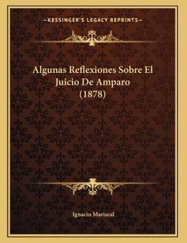 Algunas Reflexiones Sobre El Juicio De Amparo