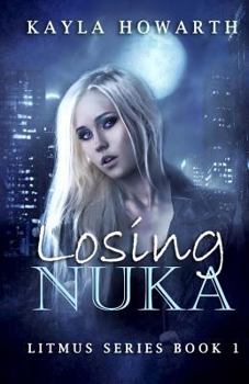Paperback Losing Nuka (Litmus) Book