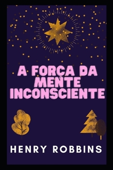 Paperback A For?a Da Mente Inconsciente [Portuguese] Book