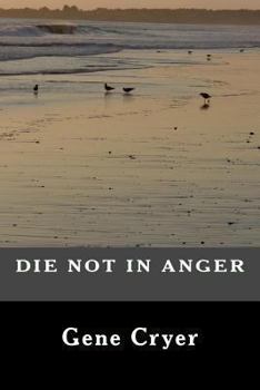 Paperback Die Not in Anger Book