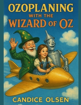 Paperback Ozoplaning with the Wizard of Oz: Classic Tales in Rhyme Book