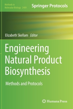 Hardcover Engineering Natural Product Biosynthesis: Methods and Protocols Book