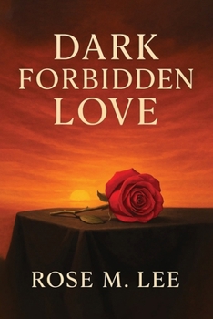 Paperback Dark Forbidden Love Book