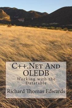 C++.Net and OLEDB: Working with the Dataset