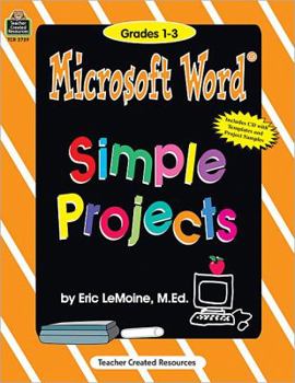 Paperback Microsoft Word: Simple Projects: Primary [With CDROM] Book