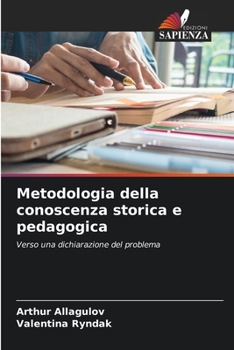 Paperback Metodologia della conoscenza storica e pedagogica [Italian] Book