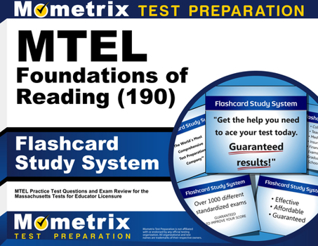 Misc. MTEL Foundations of Reading (190) Flashcard Study System: MTEL Practice Test Questions and Exam Review for the Massachusetts Tests for Educator Licens Book