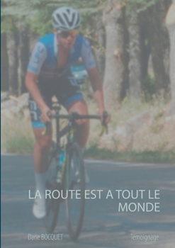 Paperback La route est à tout le monde [French] Book
