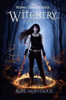 Norma Jean's School of Witchery: Book One: Jewel - Book #1 of the Norma Jean's School of Witchery