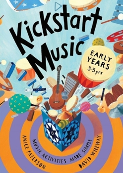 Paperback Kickstart Music Early Years: (3-5 year olds) Book
