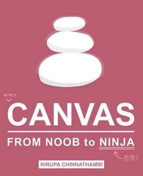 Paperback HTML5 Canvas: From Noob to Ninja Book