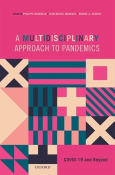 Hardcover A Multidisciplinary Approach to Pandemics: Covid-19 and Beyond Book