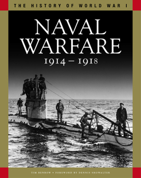 Paperback Naval Warfare 1914-1918: From Coronel to the Atlantic and Zeebrugge Book