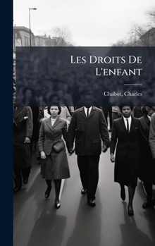 Hardcover Les Droits De L'enfant [French] Book