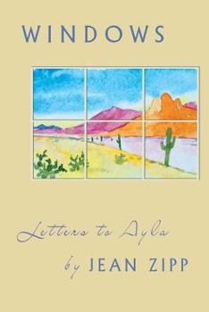 Paperback Windows: Letters to Ayla Book