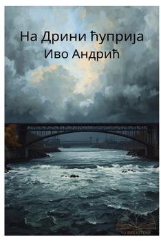 Paperback Na Drini Cuprija [Serbian] Book