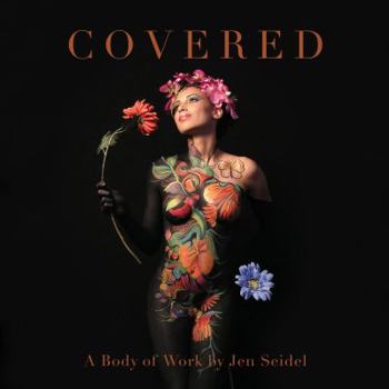 Hardcover Covered, A Body of Work by Jen Seidel Book