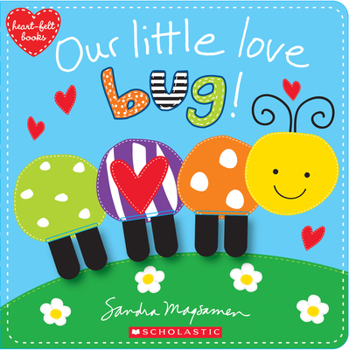 Board book Our Little Love Bug! Book