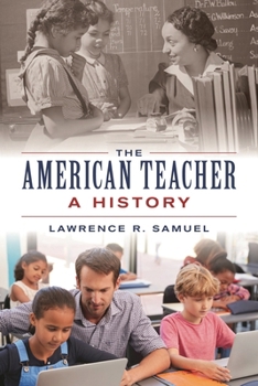 Hardcover American Teacher: A History Book