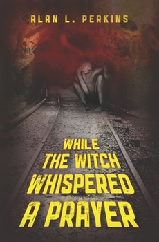 Paperback While the Witch Whispered a Prayer Book
