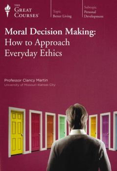 Audio CD Moral Decision Making: How to Approach Everyday Ethics Book