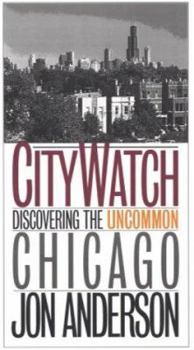 Paperback City Watch: Discovering the Uncommon Chicago Book