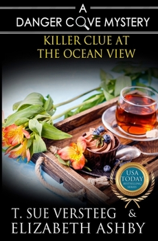Paperback Killer Clue at the Ocean View: a Danger Cove B&B Mystery Book
