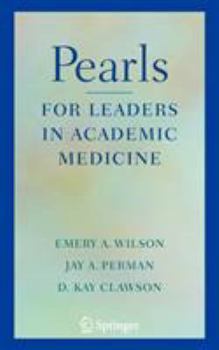 Paperback Pearls for Leaders in Academic Medicine Book