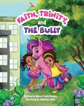 Paperback Faith, Trinity and the Bully Book