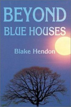 Paperback Beyond Blue Houses Book