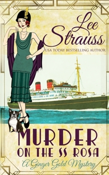 Paperback Murder on the SS Rosa: a cozy historical 1920s mystery Book