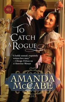 To Catch a Rogue - Book #1 of the Chase Muses