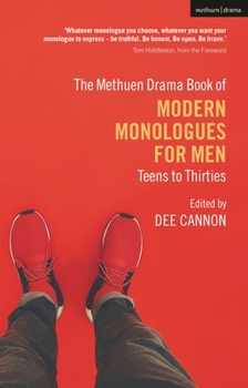 Paperback The Methuen Drama Book of Modern Monologues for Men: Teens to Thirties Book