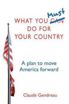 Paperback What You Must Do For Your Country Book