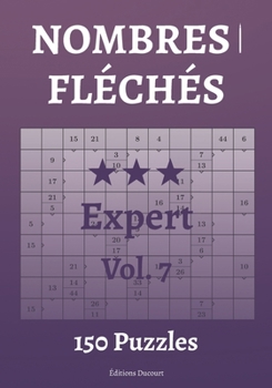 Paperback Nombres fléchés Expert Vol.7 [French] Book