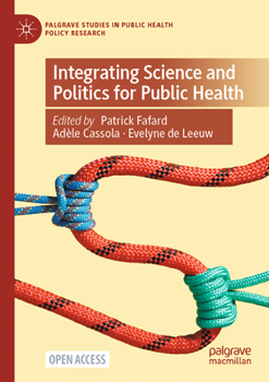 Paperback Integrating Science and Politics for Public Health Book