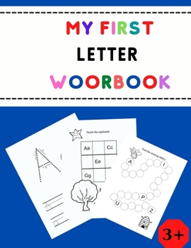 My First Letter Woorbook: Learn and Write Letters
