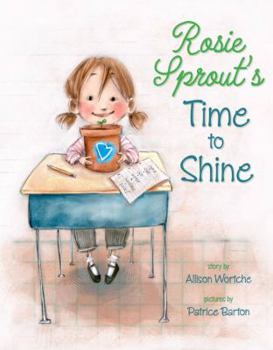 Hardcover Rosie Sprout's Time to Shine Book