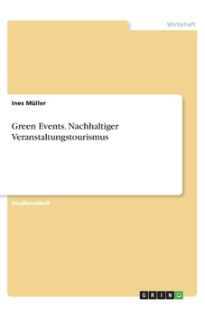 Paperback Green Events. Nachhaltiger Veranstaltungstourismus [German] Book